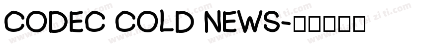 Codec Cold News字体转换